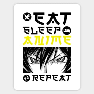 EAT SLEEP ANIME REPEAT Magnet